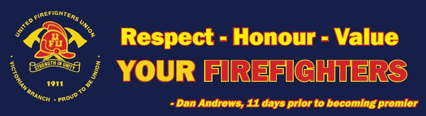 Respect Honour Value Your Firefighters
